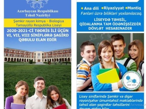 Şəmkir rayon Kimya- biologiya təmayüllü Respublika liseyinə qəbul başladı - ƏLA ŞANS 