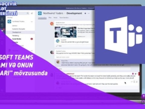 “MİCROSOFT TEAMS PROQRAMI VƏ ONUN İMKANLARI” mövzusunda təlim keçiriləcək
