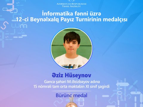 Məktəblilərimizin növbəti beynəlxalq uğuru - İnformatika qalibləri  