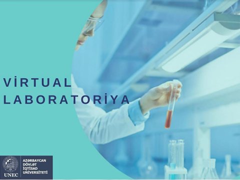 UNEC-də virtual laboratoriyalar yaradıldı