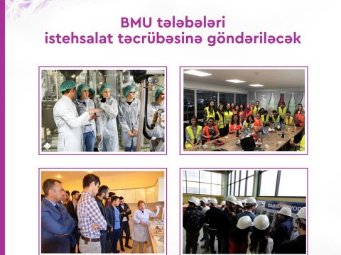 BMU-nun 734 tələbəsi istehsalat təcrübəsinə göndəriləcək