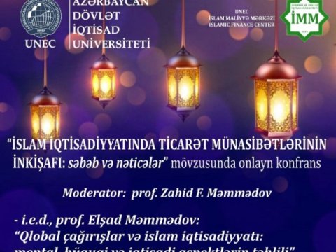 UNEC-də İslam iqtisadiyyatına həsr olunan konfrans keçirilib