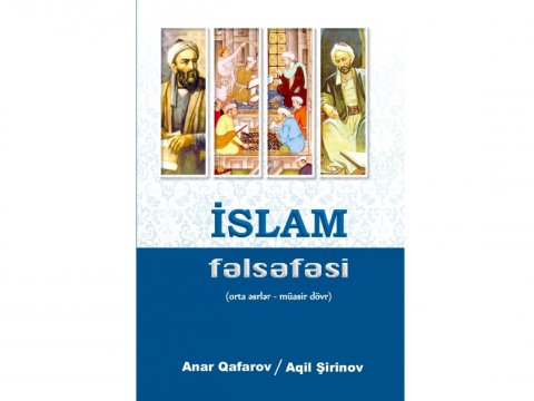 “İslam fəlsəfəsi (orta əsrlər – müasir dövr)” adlı kitab çapdan çıxıb