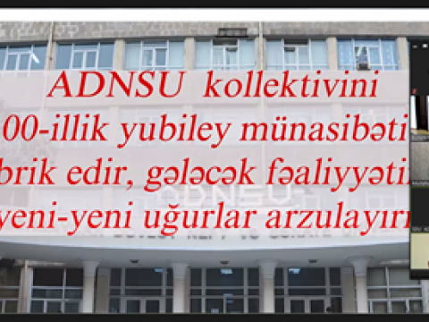 ADNSU-nun 100 illiyinə həsr olunmuş onlayn konfrans keçirilib - FOTO
