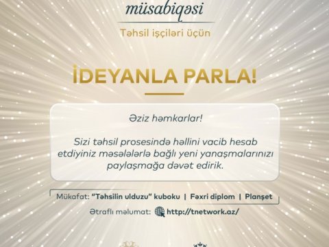 “Təhsilin ulduzu” müsabiqəsi keçirilir  