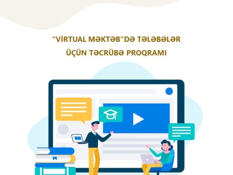 Tələbələr üçün “Virtual məktəb”də ilk dəfə olaraq onlayn təcrübə imkanı  