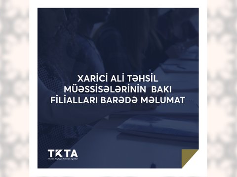 Xarici ali təhsil müəssisələrinin lisenziyalı Bakı filialları  