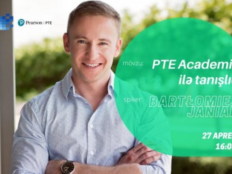 “PTE Academic - ingilis dili imtahanı ilə tanışlıq” vebinarına qeydiyyat başlanıb  