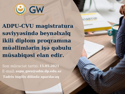 Beynəlxalq ikili diplom proqramına müəllimlər üçün vakansiya elan edilir  