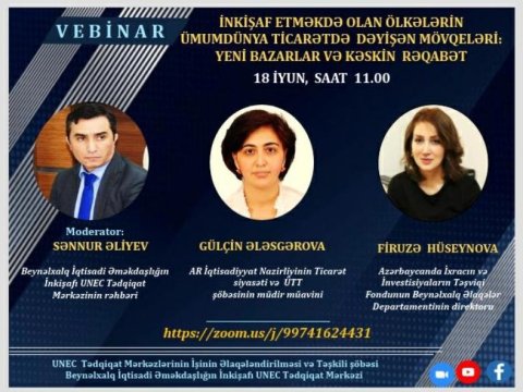 UNEC-də vebinar: Yeni bazarlar və kəskin rəqabət