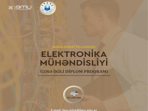 BMU-İnha ikili diplom proqramında “Elektronika mühəndisliyi” ixtisası üzrə qəbul həyata keçirilir