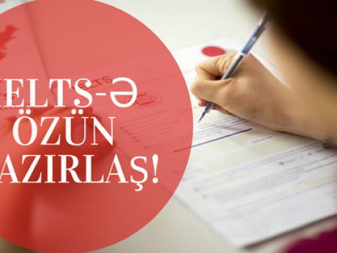 Kursa getmədən IELTS-ə necə hazırlaşmaq olar?-Metod və tövsiyələr  
