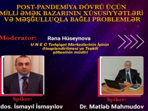 Postpandemiya dövrü üçün milli əmək bazarının xüsusiyyətləri və məşğulluqla bağlı müzakirələr aparılacaq  
