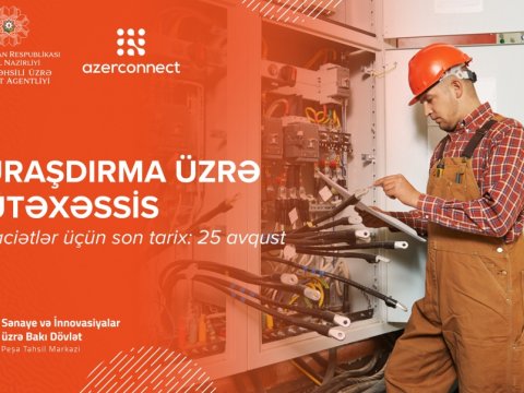 Quraşdırma üzrə mütəxəssis təliminə müraciət qəbul edilir  
