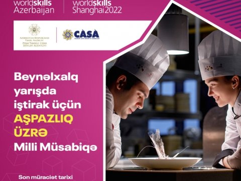 Aşpazlıq üzrə milli müsabiqəyə müraciətlərin qəbulu yekunlaşır