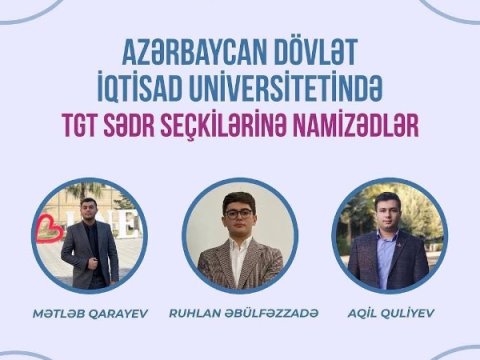 UNEC TGT sədri seçkilərinə start verilib: Namizədlər kimdir?