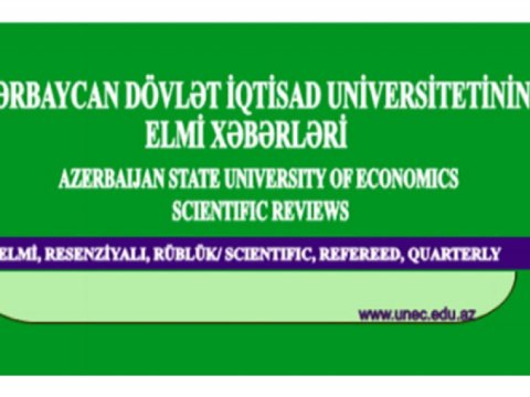 “Azərbaycan Dövlət İqtisad Universitetinin elmi xəbərləri” jurnalı məqalə qəbulunu davam etdirir  