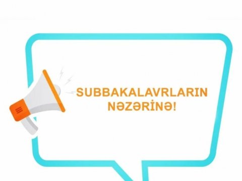 Subbakalavrlardan ərizə qəbulu DİM tərəfindən bu ayda aparılacaq  