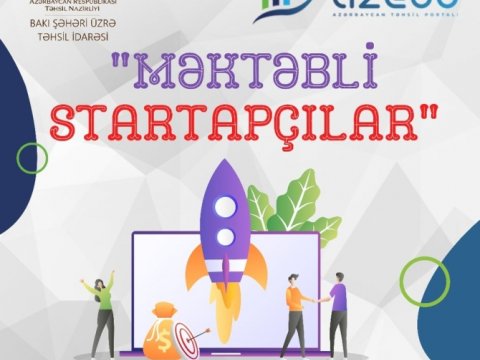 BŞTİ ilə AzEdu təhsil portalının ortaq layihəsi - “Məktəbli startapçılar” -FOTO