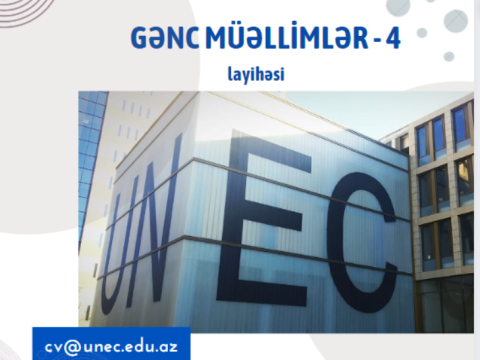 UNEC-də “Gənc müəllimlər-4” layihəsinə start verildi!