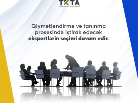Qiymətləndirmə və tanınma prosesində iştirak edəcək ekspertlərin seçimi davam edir