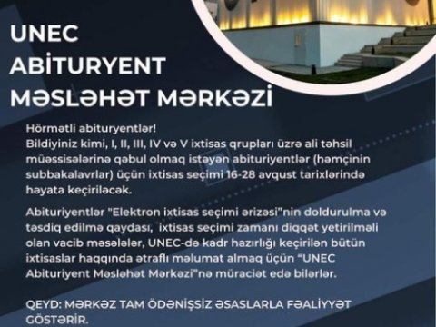 UNEC Abituriyent Məsləhət Mərkəzi yaradılıb