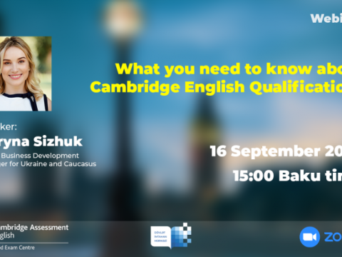 DİM və “Cambridge University Press & Assessment” birgə vebinara qeydiyyat elan edir