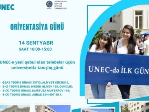 UNEC-də “Oriyentasiya günü” təşkil olunacaq