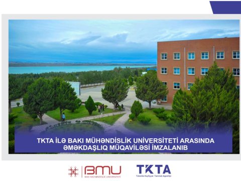BMU ilə TKTA arasında əməkdaşlıq müqaviləsi imzalanıb    