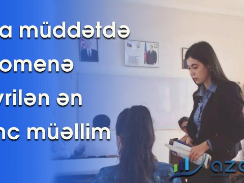 Qısa müddətdə fenomenə çevrilən gənc müəllim: