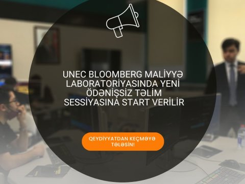 UNEC Bloomberg Maliyyə laboratoriyasında ödənişsiz təlimlərə start verilir