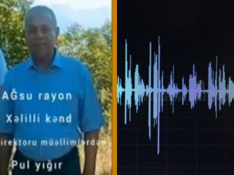 Bu məktəbdə dərsə gəlməmək 10 manatdır - Direktorun səs yazısı