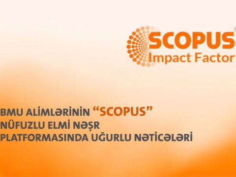 BMU alimlərinin nüfuzlu elmi nəşr platformasında nəticələri daha da yaxşılaşır  