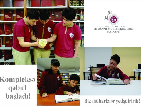 Mübariz İbrahimovun adını daşıyan lisey şagird qəbuluna start verir