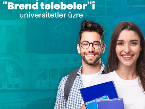 Azərbaycan Universitetlərinin “Brend tələbələr”i-SİYAHI  