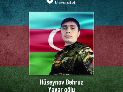 AzTU-nun məzunu, şəhid Bəhruz Hüseynovun doğum günüdür