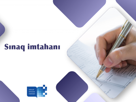 Qəbul imtahanlarının II mərhələsi üzrə sınaq imtahanına qeydiyyat davam edir-DİM