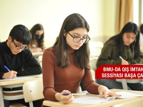 BMU-da payız semestrinin qış imtahan sessiyası başa çatıb