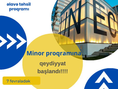 UNEC-də Minor proqramına sənəd qəbulu başlandı