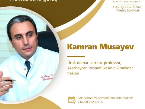 Əməkdar həkim məktəblilərlə görüşəcək