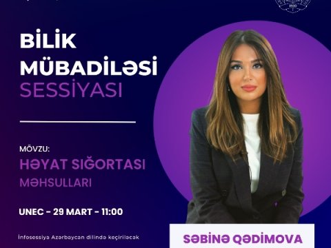 “PAŞA Həyat Sığorta” tələbələr üçün infosessiya keçəcək