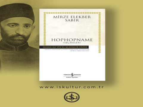 Mirzə Ələkbər Sabirin “Hophopnamə”si Türkiyədə nəşr olunacaq