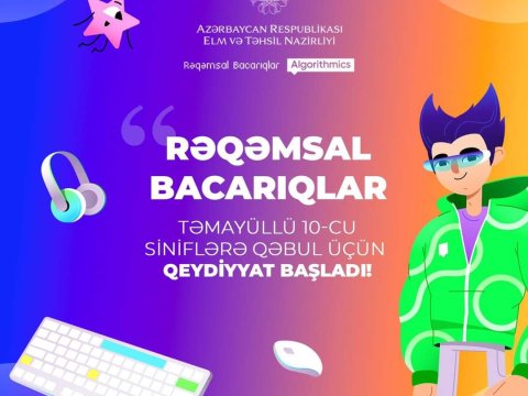 “Rəqəmsal bacarıqlar” təmayül 10-cu siniflərin sayı artırılacaq