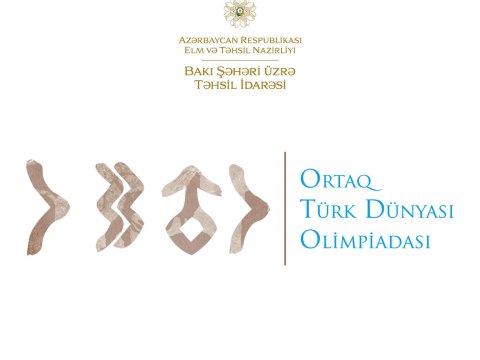 Ortaq Türk Dünyası məktəblilərarası tarix olimpiadası keçiriləcək