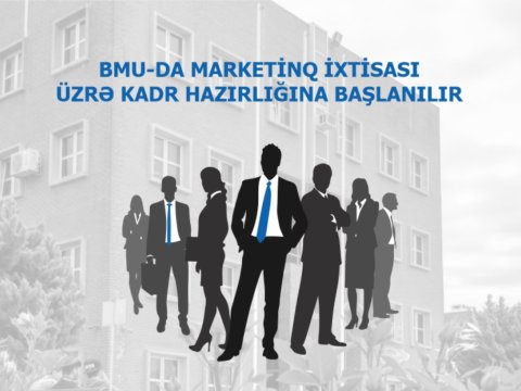 BMU-da marketinq üzrə kadr hazırlığına başlanılır