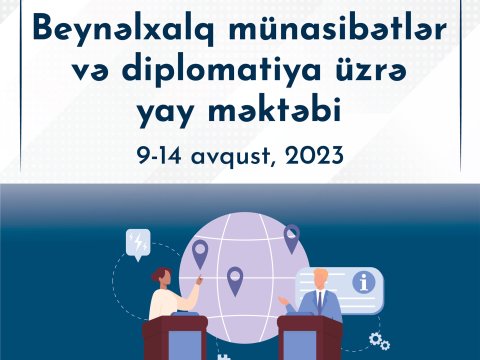 Beynəlxalq münasibətlər və diplomatiya üzrə 2-ci yay məktəbi