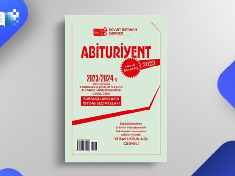 “Abituriyent” jurnalının xüsusi buraxılışı nəşr edilib