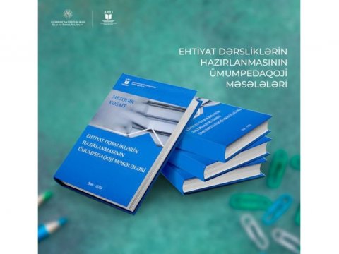 Ehtiyat dərsliklərin hazırlanmasına dair metodik vəsait çap olunub
