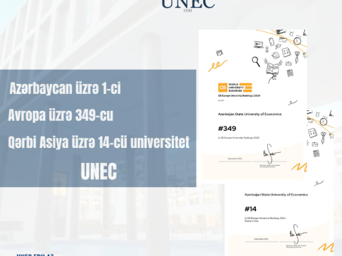 Avropanın 349-cu, Qərbi Asiyanın 14-cü, Azərbaycanın 1-ci universiteti - UNEC