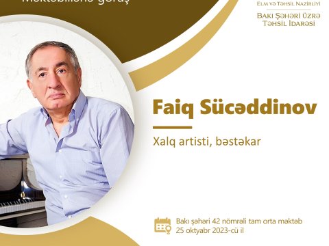 Görkəmli bəstəkar  məktəblilərlə görüşəcək